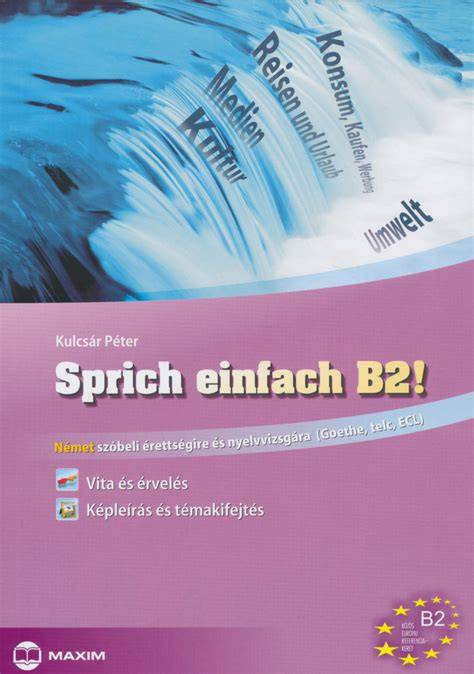 német B2 szóbeli prezentáció felépítése