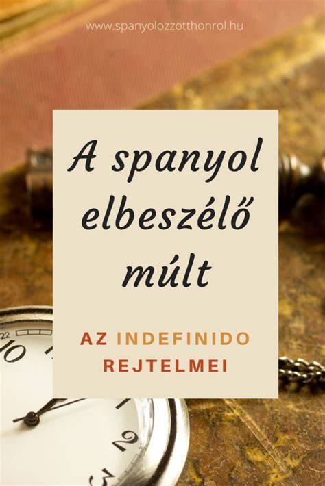 Spanyol múlt idők idővonala