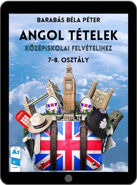 Angol témakörök vizsgafelkészüléshez