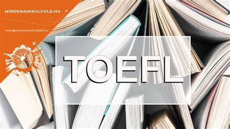 TOEFL pontszámok és egyetemi elvárások