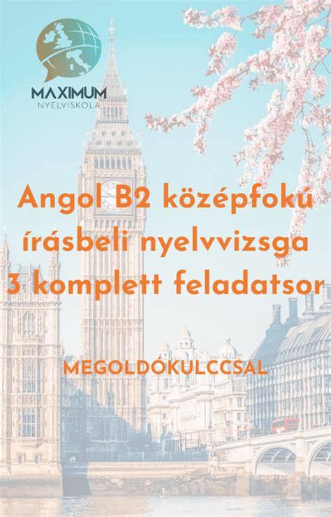 angol B2 írásbeli vizsga feladattípusai