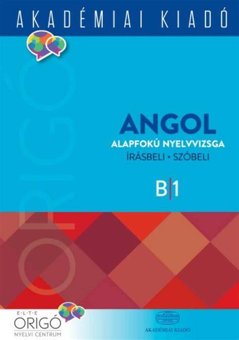 Origó B1 angol vizsgafeladatok könyv